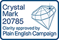 Crystal Mark 20785. Clarity approved by Plain English Campaign.